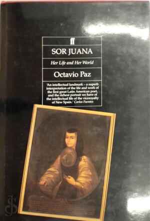 Sor Juana - Octavio Paz Sor Juana - Octavio Paz