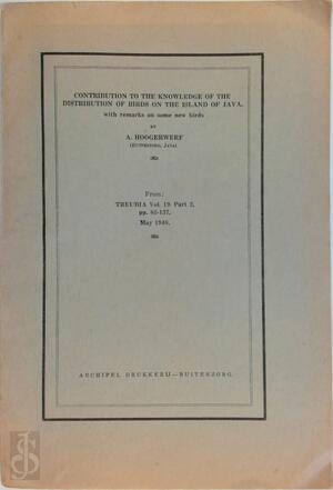 Contribution to the Knowledge of the Distribution of Birds on the Island of Java - A. Hoogerwerf