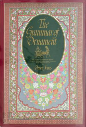 The Grammar of Ornament - Owen Jones