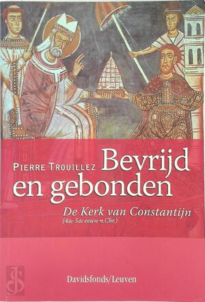 Bevrijd en gebonden - Pierre Trouillez Bevrijd en gebonden - Pierre Trouillez