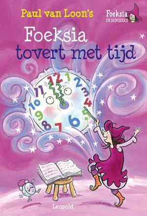 Foeksia tovert met tijd - Paul van Loon Foeksia tovert met tijd - Paul van Loon