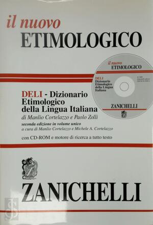 Il nuovo Etimologico: DELI - Dizionario etimologico della Lingua Italiana - Manlio Cortelazzo, Paolo Zolli