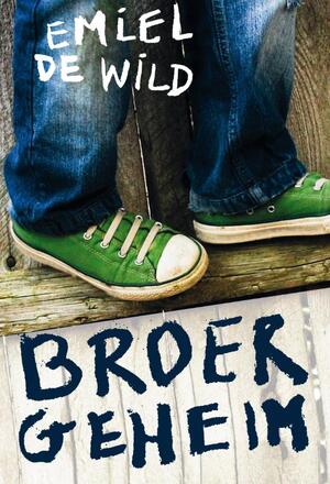 Broergeheim - Emiel de Wild Broergeheim - Emiel de Wild