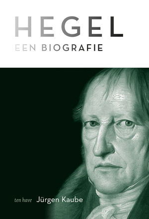 Hegel - Jurgen Kaube