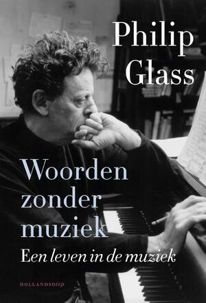 Woorden zonder muziek - Philip Glass Woorden zonder muziek - Philip Glass