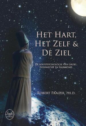 Hart, zelf en ziel - Robert Frager Hart, zelf en ziel - Robert Frager