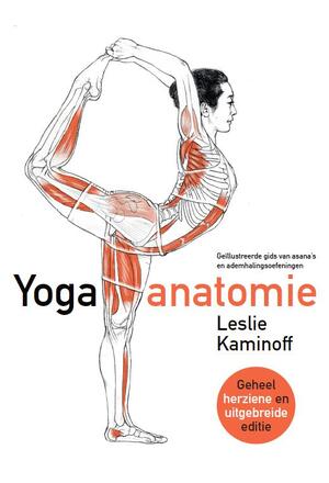 Yoga anatomie - Leslie Kaminoff, Amy Matthews Yoga anatomie - Leslie Kaminoff, Amy Matthews