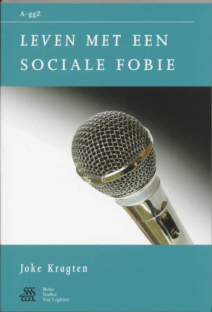 Leven met een sociale fobie - J. Kragten