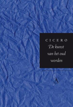 De kunst van het oud worden - Cicero De kunst van het oud worden - Cicero