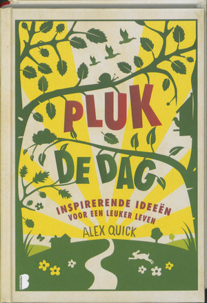 Pluk de dag - Alex Quick