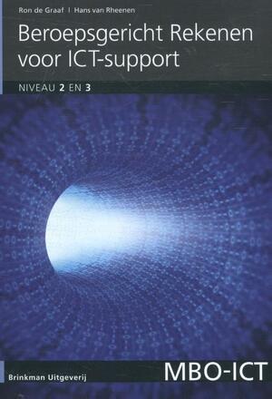 Beroepsgericht rekenen voor ICT support - Ron de Graaf, Hans van Rheenen