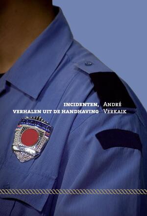 Incidenten - André Verkaik