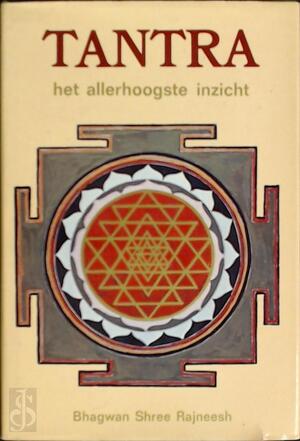 Tantra - Bhagwan Shree Rajneesh Tantra - Bhagwan Shree Rajneesh