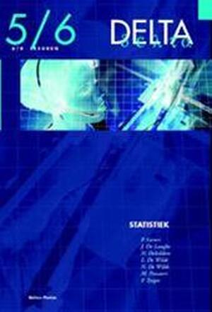 Delta 5/6 Statistiek (6/8 u) (incl. cd-rom) - J. e.a. Gevers Delta 5/6 Statistiek (6/8 u) (incl. cd-rom) - J. e.a. Gevers