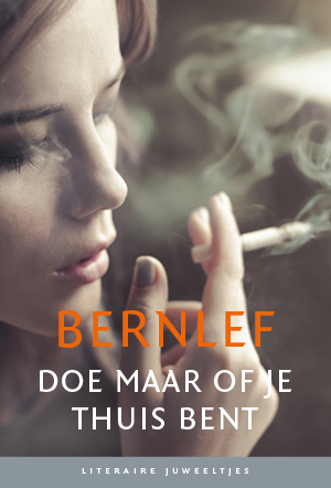 Doe maar of je thuis bent (set van 10) - Bernlef Doe maar of je thuis bent (set van 10) - Bernlef