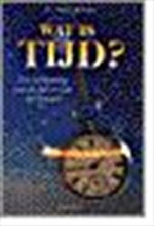Wat is tijd? - J. Korbee Wat is tijd? - J. Korbee