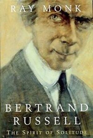 Bertrand Russell - Ray Monk Bertrand Russell - Ray Monk