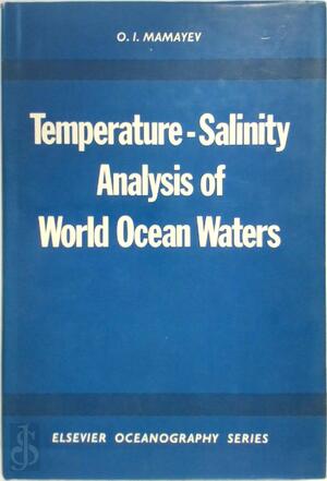 Temperature-salinity Analysis of World Ocean Waters - Oleg Ivanovich Oleg Ivanovich Mamaev Temperature-salinity Analysis of World Ocean Waters - Oleg Ivanovich Oleg Ivanovich Mamaev