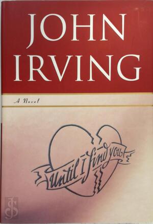 Until I Find You - John Irving Until I Find You - John Irving