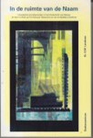 In de ruimte van de Naam - G.M. Landman
