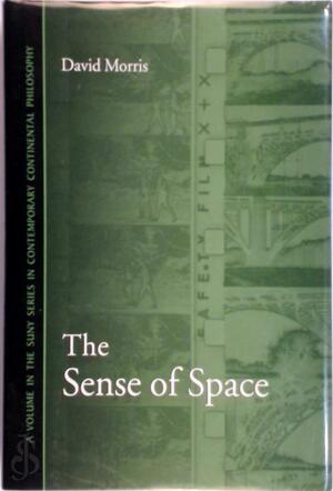 The Sense of Space - David Morris The Sense of Space - David Morris