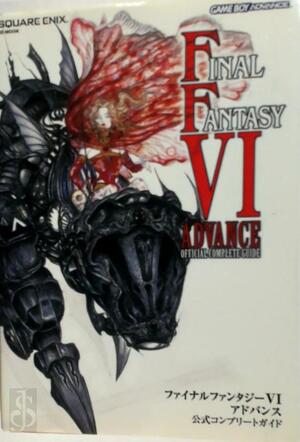Final fantasy VI Advance. Official complete guide - N/a Final fantasy VI Advance. Official complete guide - N/a