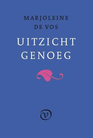 Uitzicht genoeg - Marjoleine de Vos