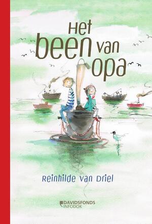 Het been van opa - Reinhilde Van Driel