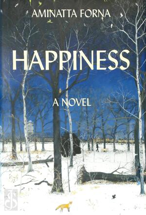 Happiness - Aminatta Forna