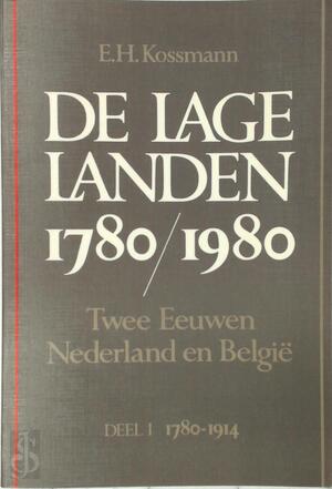 Lage landen / 1780-1980 1 - A. Kossmann
