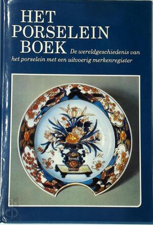 Het porseleinboek - Gustav Weiss Het porseleinboek - Gustav Weiss