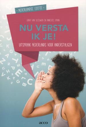 Nu versta ik je ! - Gabri van Sleeuwen, Anneloes Spaan Nu versta ik je ! - Gabri van Sleeuwen, Anneloes Spaan