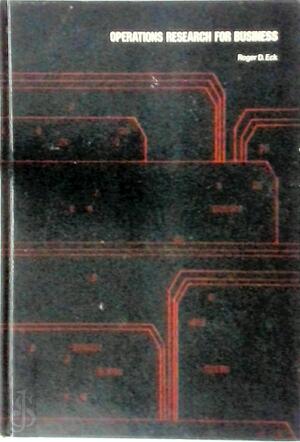 Operations Research for Business - Roger D. Eck