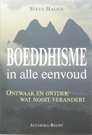 Boeddhisme in alle eenvoud - Steven Hagen