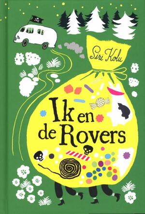 Ik en de rovers - Siri Kolu Ik en de rovers - Siri Kolu