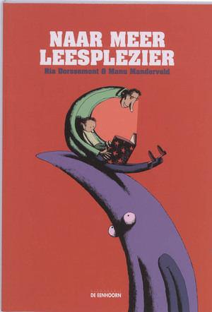 Naar meer leesplezier - R. Dorssemomt, M. Manderveld Naar meer leesplezier - R. Dorssemomt, M. Manderveld