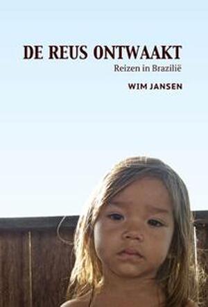 De reus ontwaakt - Wim Jansen