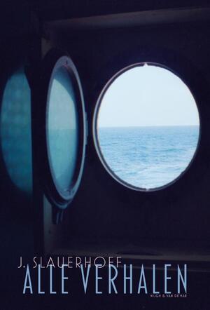 Alle verhalen - J. Slauerhoff