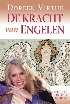 De kracht van engelen - Doreen Virtue De kracht van engelen - Doreen Virtue