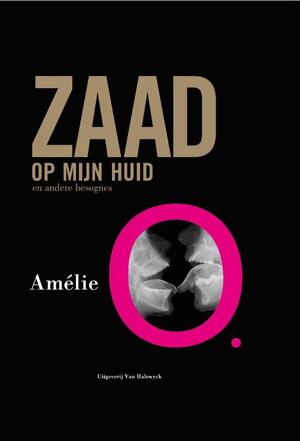 Zaad op mijn huid - Amelie O. Zaad op mijn huid - Amelie O.