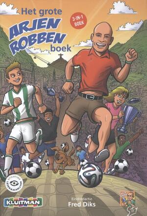 Het grote Arjen Robben boek - Fred Diks [Red.]