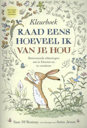 Kleurboek raad eens hoeveel ik van je hou - Sam McBratney Kleurboek raad eens hoeveel ik van je hou - Sam McBratney
