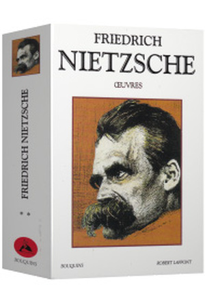 Oeuvres ** - Friedrich Nietzsche Oeuvres ** - Friedrich Nietzsche