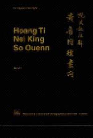  Hoang Ti Nei King So Ouenn : band 1 - Dr. Nguyen van Ngi