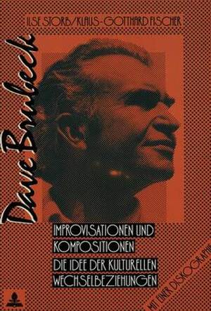 Dave Brubeck: Improvisationen und Kompositionen - Ilse Storb Dave Brubeck: Improvisationen und Kompositionen - Ilse Storb