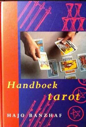 Handboek tarot - Hajo Banzhaf Handboek tarot - Hajo Banzhaf
