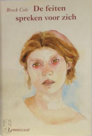 De feiten spreken voor zich - B. Cole