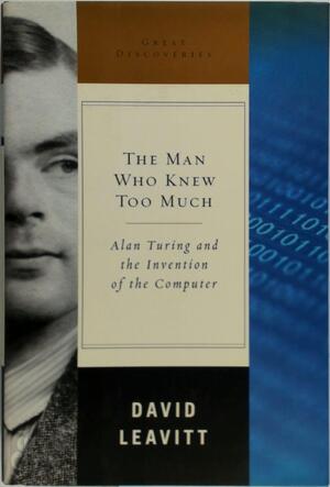 The Man Who Knew Too Much - David Leavitt The Man Who Knew Too Much - David Leavitt