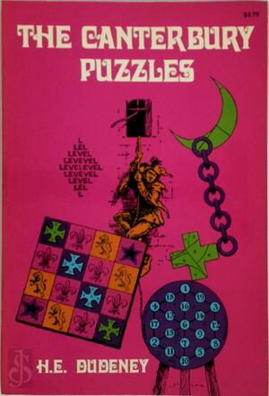 The Canterbury Puzzles and Other Curious Problems - Henry Ernest Dudeney