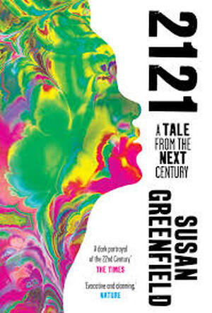 2121 - Susan Greenfield 2121 - Susan Greenfield